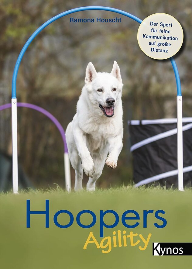 Buch Hoopers Agility (Autor: Ramona Houscht) Hoopers Agility, Autor: Ramona Houscht