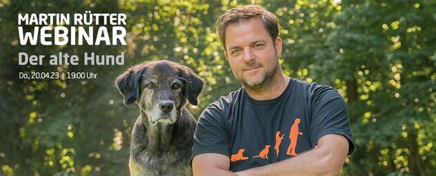 Webinar Martin Rütter Der alte Hund 2023